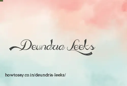 Deundria Leeks