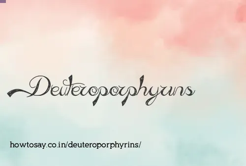 Deuteroporphyrins