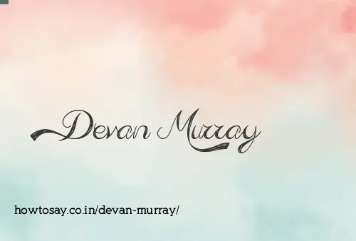 Devan Murray