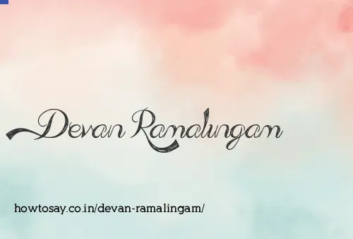 Devan Ramalingam
