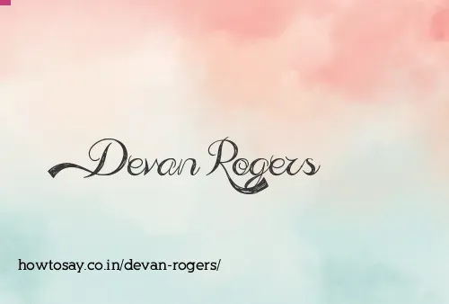 Devan Rogers