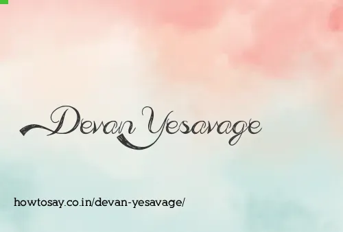 Devan Yesavage