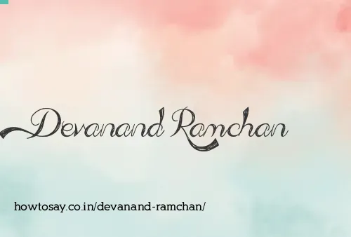 Devanand Ramchan