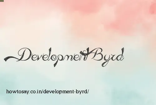 Development Byrd