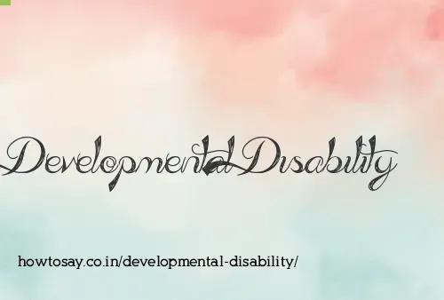 Developmental Disability