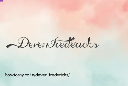 Deven Fredericks