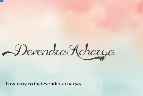 Devendra Acharya