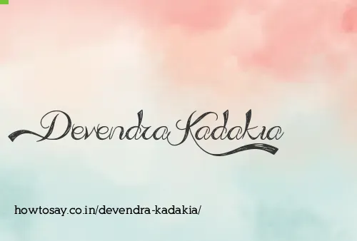 Devendra Kadakia