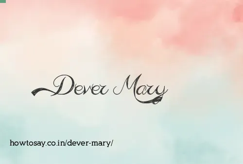 Dever Mary