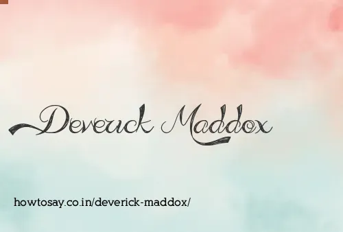 Deverick Maddox