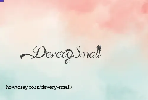 Devery Small