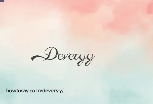Deveryy