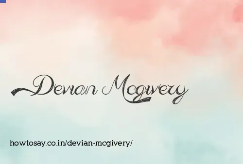 Devian Mcgivery