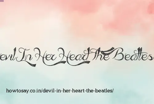 Devil In Her Heart The Beatles