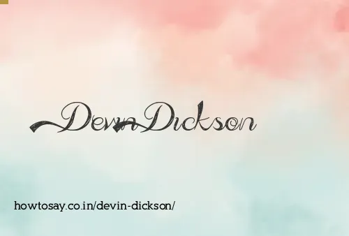Devin Dickson