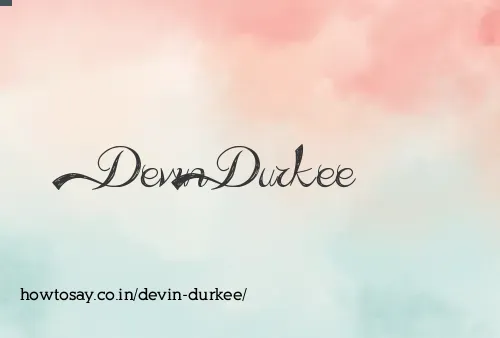 Devin Durkee