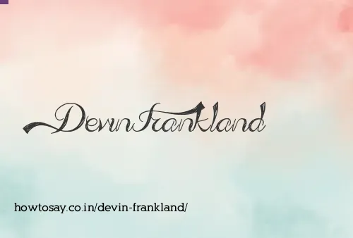 Devin Frankland