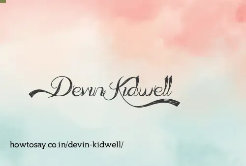 Devin Kidwell