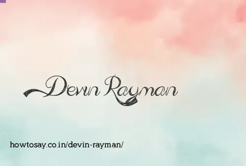 Devin Rayman