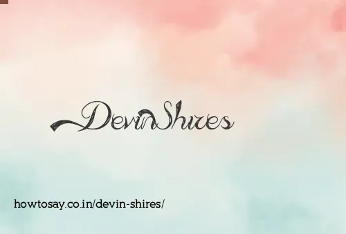 Devin Shires