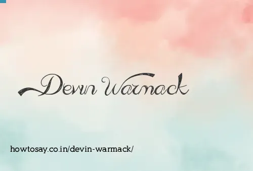 Devin Warmack