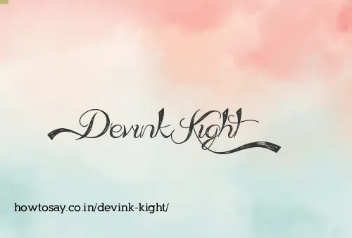 Devink Kight