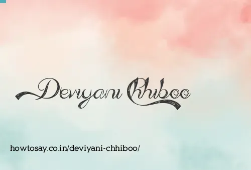 Deviyani Chhiboo