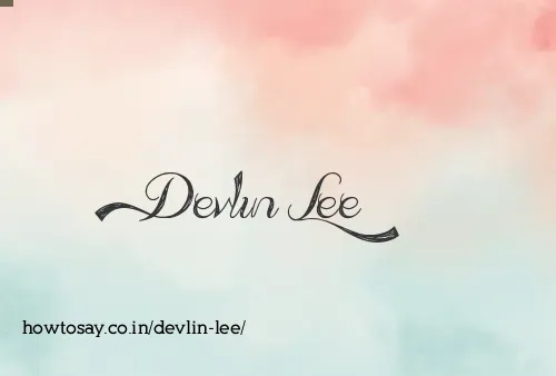 Devlin Lee