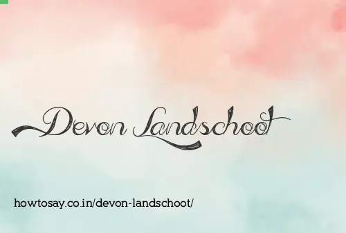 Devon Landschoot