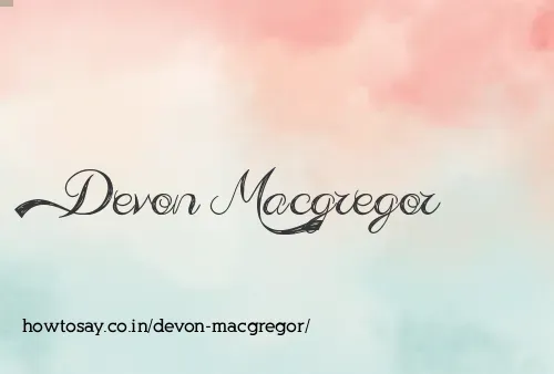 Devon Macgregor