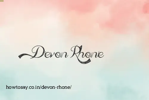 Devon Rhone