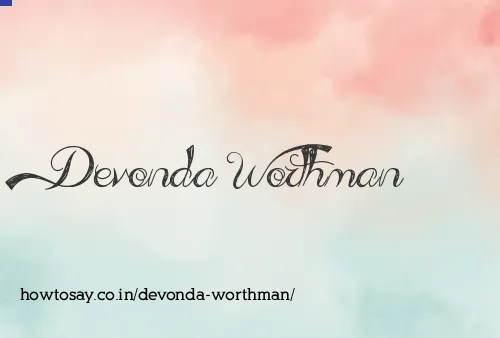 Devonda Worthman