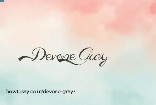 Devone Gray