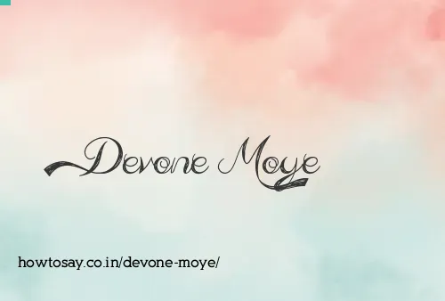 Devone Moye