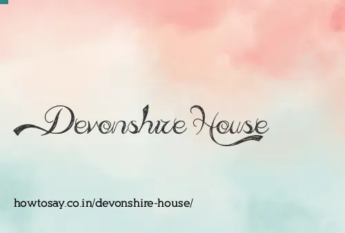 Devonshire House