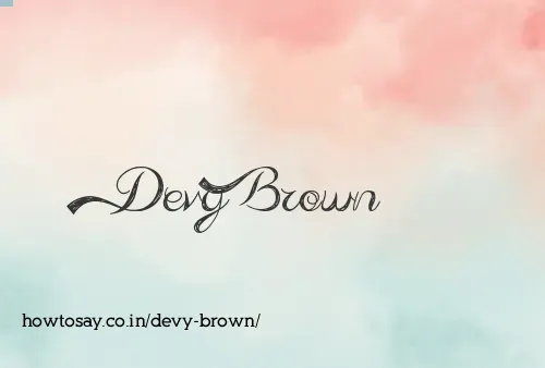 Devy Brown