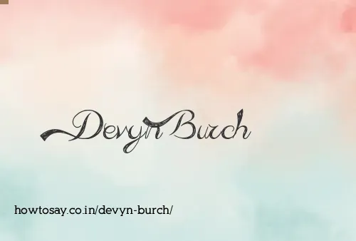 Devyn Burch
