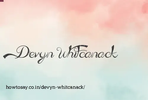 Devyn Whitcanack