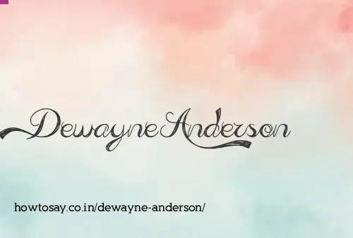Dewayne Anderson
