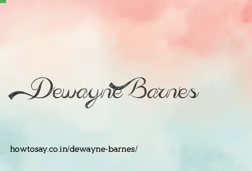 Dewayne Barnes