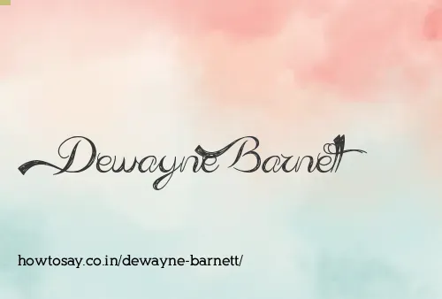 Dewayne Barnett
