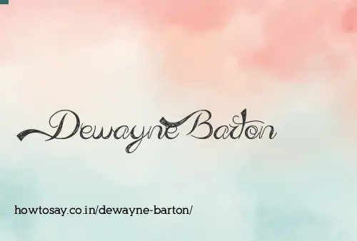 Dewayne Barton