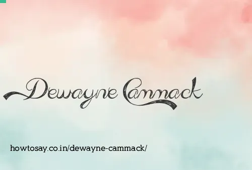Dewayne Cammack