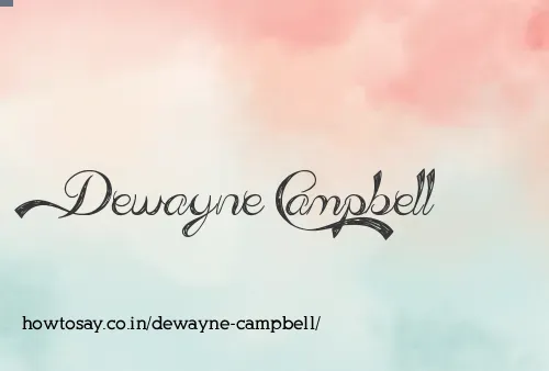 Dewayne Campbell