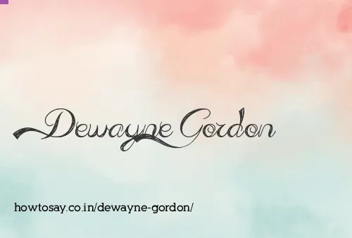 Dewayne Gordon