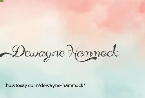 Dewayne Hammock