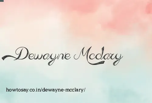 Dewayne Mcclary