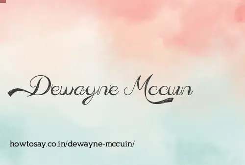 Dewayne Mccuin
