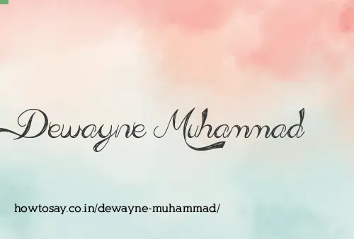 Dewayne Muhammad