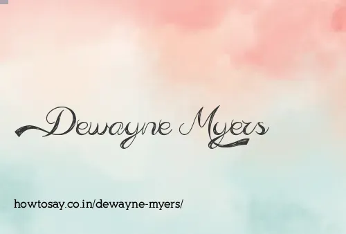 Dewayne Myers